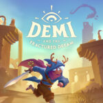 Demi and the Fractured Dream